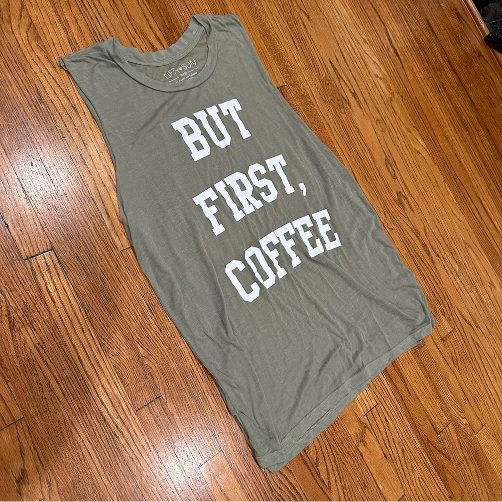 FIFTH SUN But First, Coffee Green Tank - Picture 2 of 3